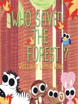 cover image of Who Saved the Forest?